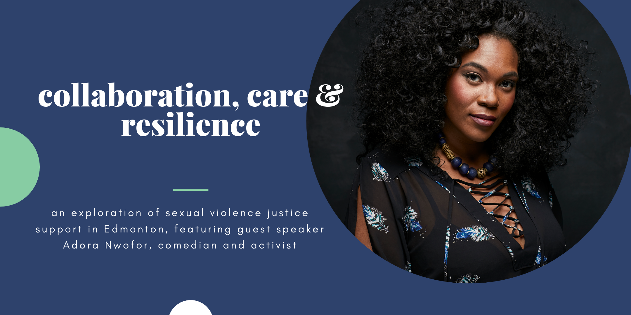 collaboration, care and resilience event poster, featuring image of guest speaker Adora Nwofor.