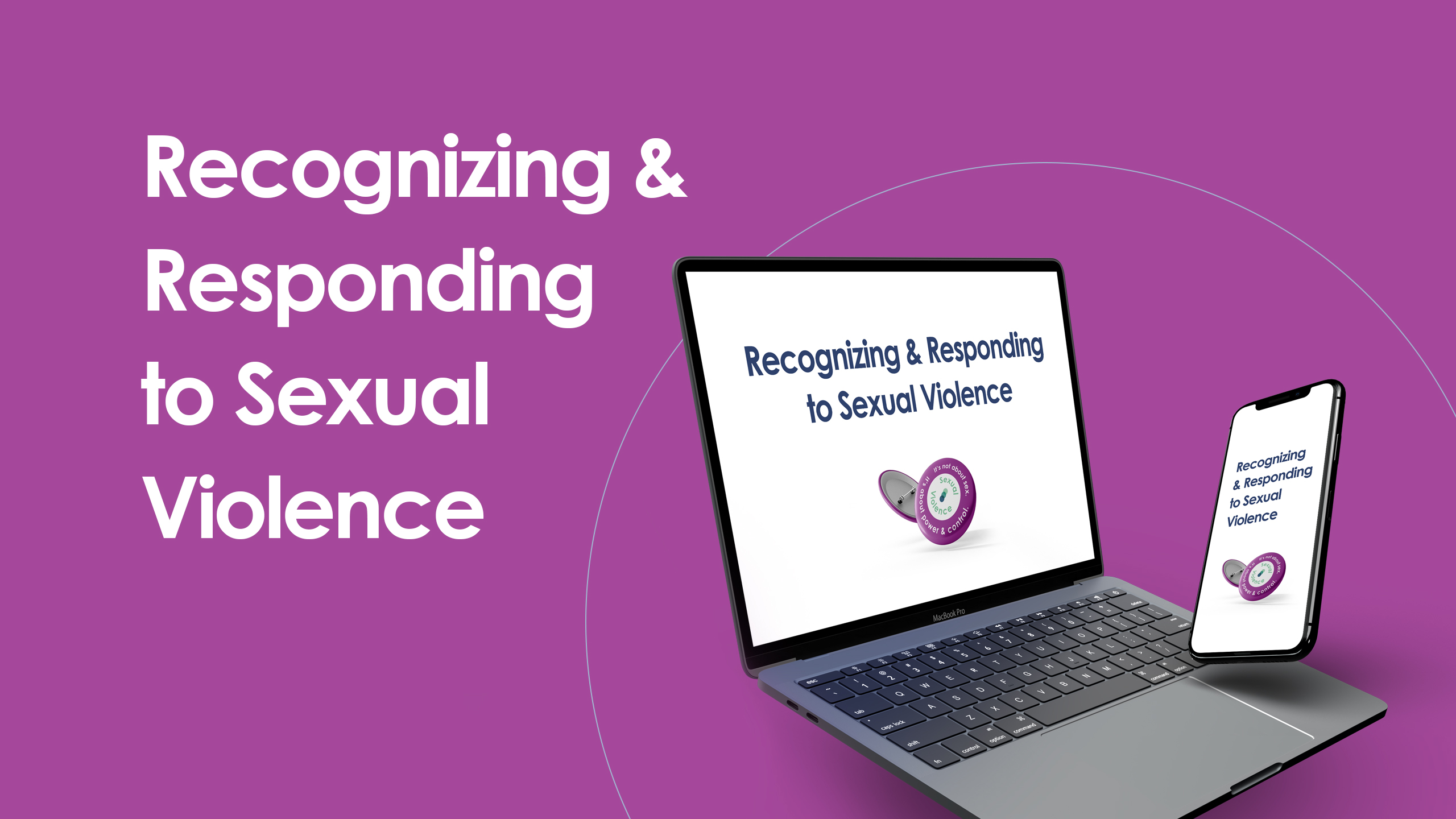 Purple background with white text that says "Recognizing & Responding to Sexual Violence"
