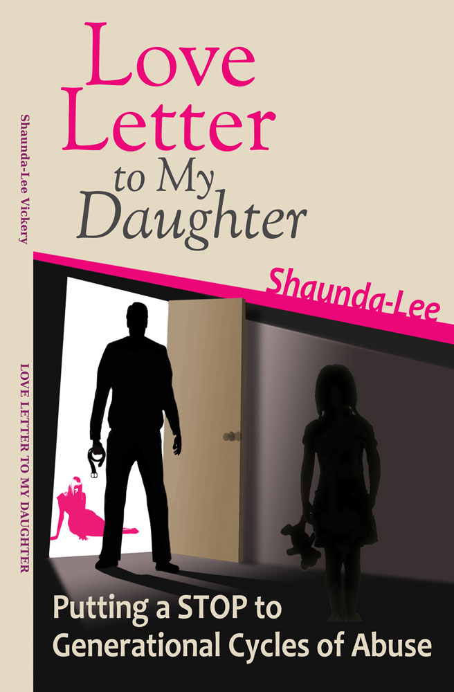 "Love Letter to My Daughter: Putting a Stop to Generational Cycles of Abuse" book cover with illustrations of a dark silhouette adult figure standing in a doorway and a small child holding a stuffed animal facing the door. A feminine figure is sitting on the floor behind the adult figure.