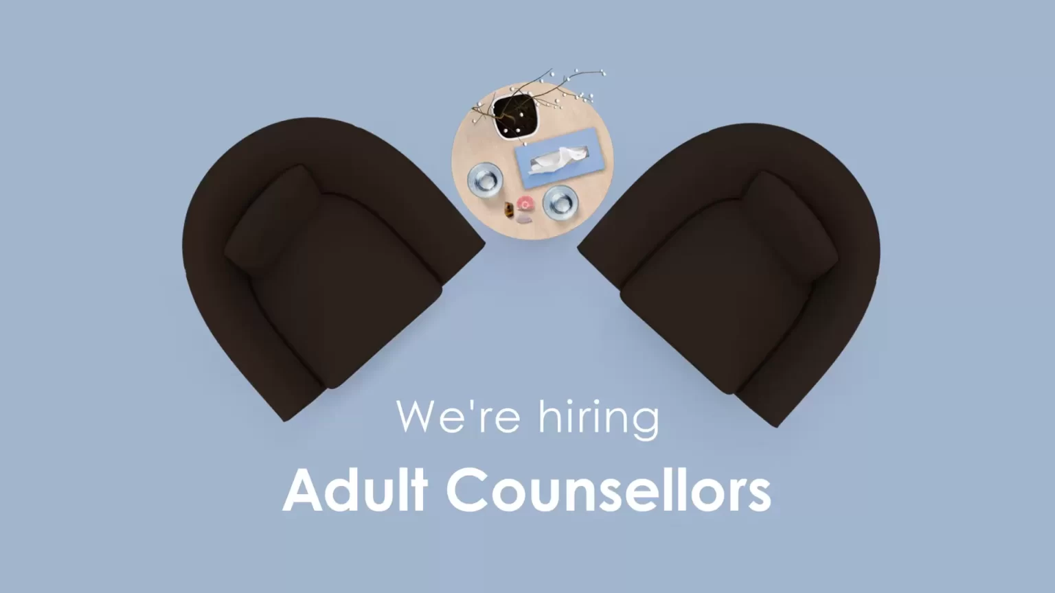 We’re Hiring Adult Counsellors